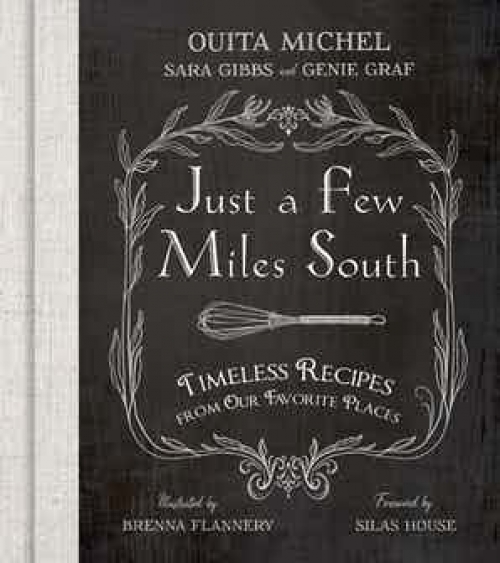 Just a Few Miles South - Timeless Recipes 
